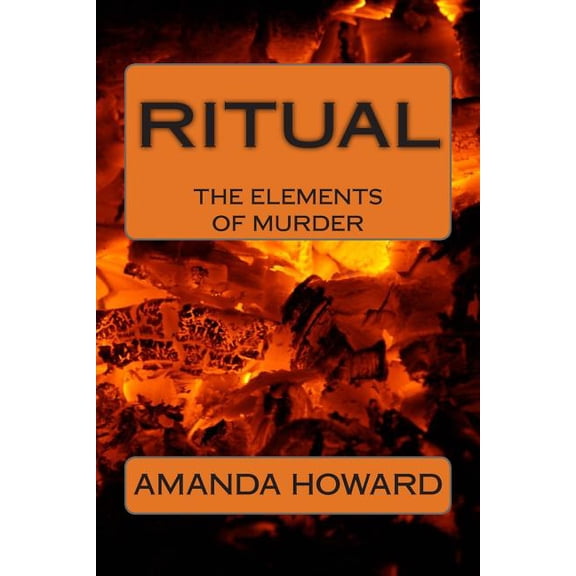 Ritual: Ritual: The Elements of Murder (Paperback)