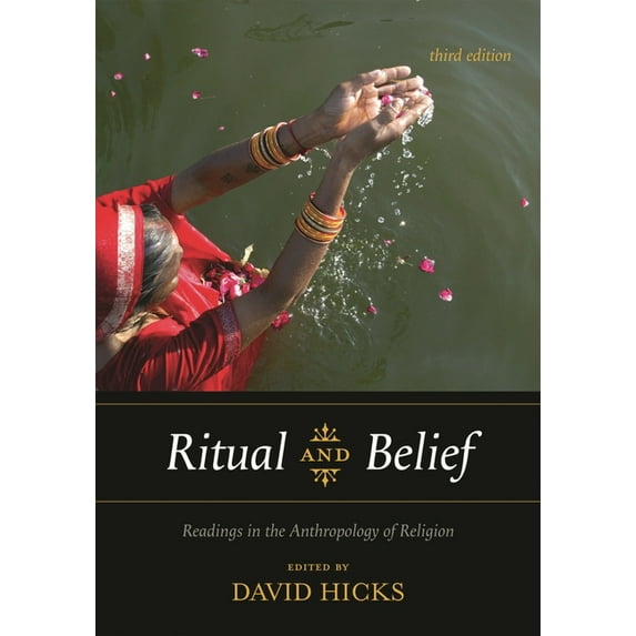 Ritual and Belief: Readings in the Anthropology of Religion, (Hardcover)
