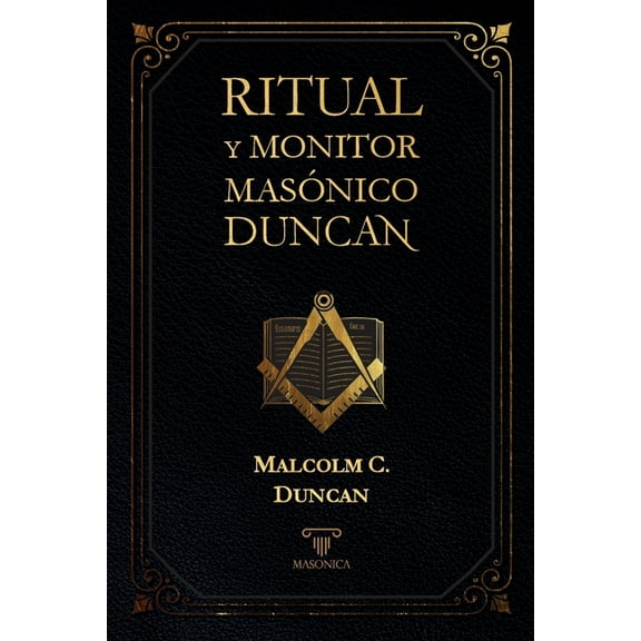 Ritual y monitor masnico Duncan, (Paperback)