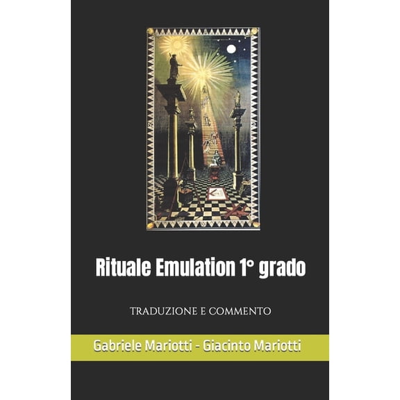 Rituale Emulation 1 grado: Traduzione e Commento (Paperback)