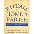 thumbnail image 1 of Pre-Owned Rituals for Home and Parish: Healing and Celebrating Our Families Paperback, 1 of 1