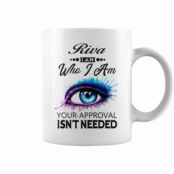 Riva Name Gift Riva I Am Who I Am Coffee Mugs