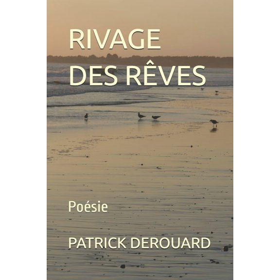 Rivage Des Rves, (Paperback)