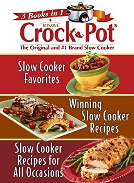 https://i5.walmartimages.com/seo/Rival-Crock-Pot-the-Original-and-1-Brand-Slow-Cooker-3-Books-in-1-Favorites-Winning-Recipes-Recipes-for-All-Occasions-9781412725842-9781412725842_046709d8-d591-4cbb-bbf5-2698c96f76a9.afd2d1f38957bb4c69dd02b8ee75e194.jpeg