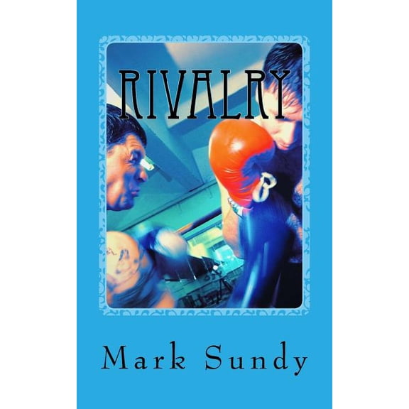 Rivalry: A Deadly Trap (Paperback)