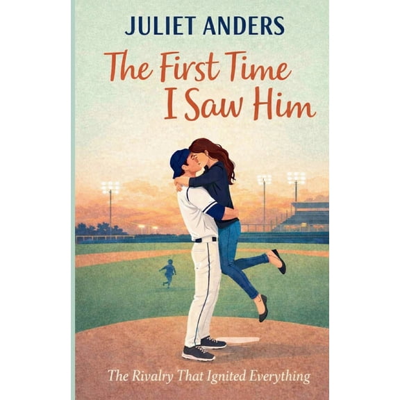 Rivalry The First Time I Saw Him: The Rivalry That Ignited Everything, Book 1, (Paperback)