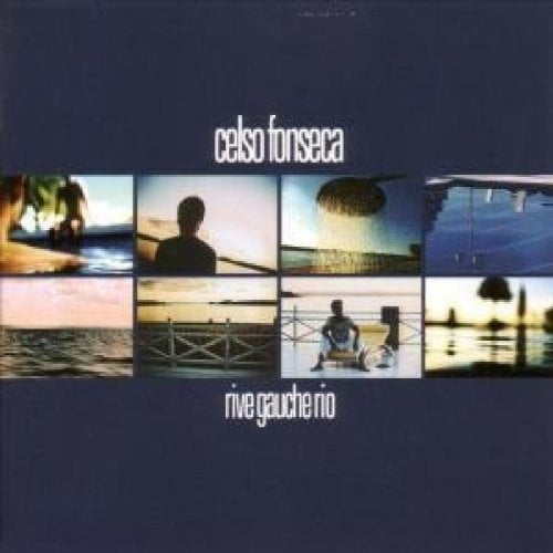 Rive Gauche Rio Fonseca, Celso (CD)