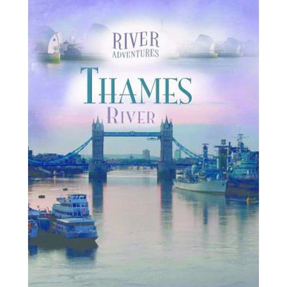 Pre-Owned The Thames 9781599209180 Used