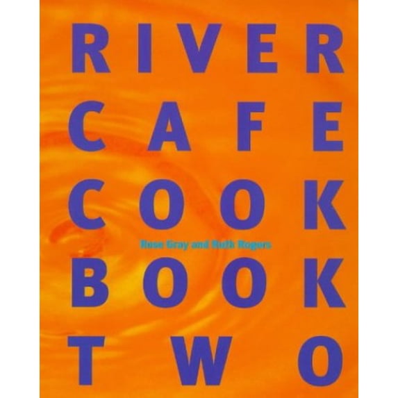 Pre-Owned River Cafe Cookbook Two (Paperback) 0091864194 9780091864194