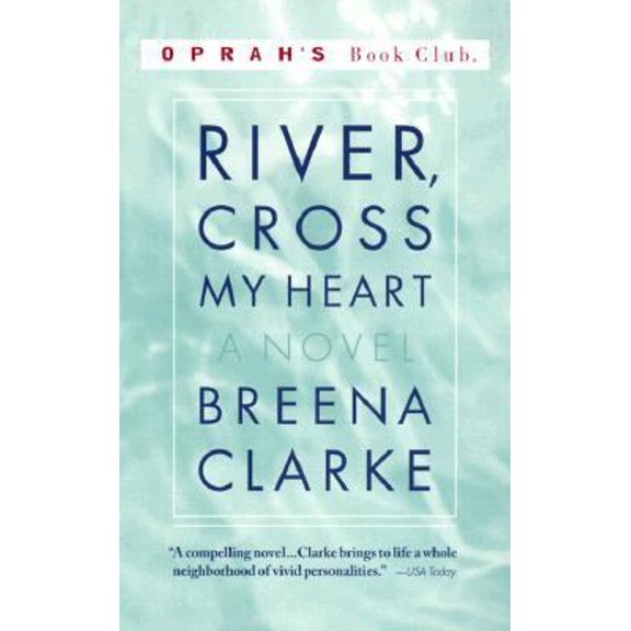 Pre-Owned River, Cross My Heart : A Novel (Unknown) 0316898163 9780316898164