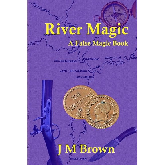 A False Magic Book: River Magic (Paperback)