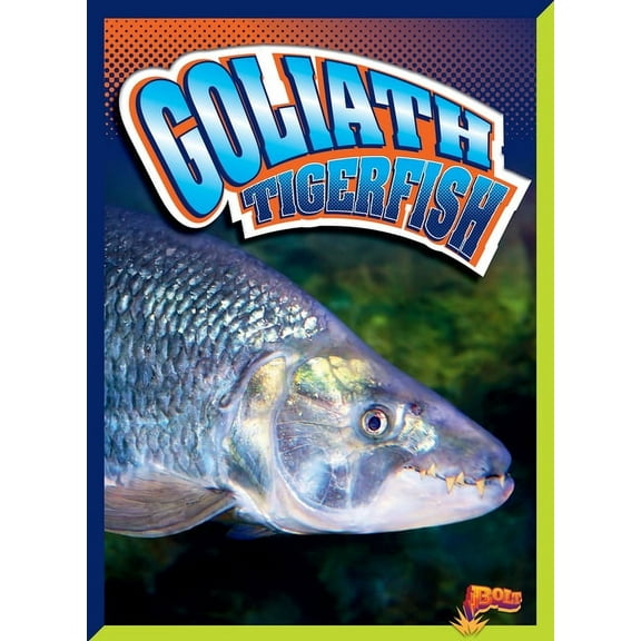 River Monsters Goliath Tigerfish, (Hardcover)