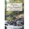 thumbnail image 1 of River, My Mother: I Never Told Anyone..., (Paperback), 1 of 1