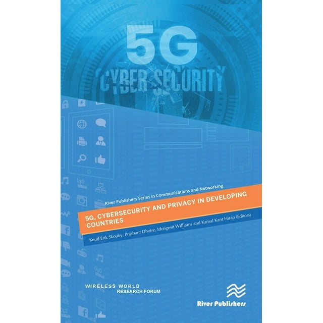 River Publishers Communications and Netw 5G, Cybersecurity and Privacy in Developing Countries, (Hardcover)