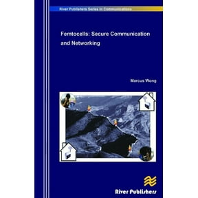 River Publishers Series in Communication Femtocells: Secure Communication and Networking, (Hardcover)