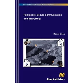 Pre-Owned River Publishers Series in Communication Femtocells: Secure Communication and Networking, (Hardcover)