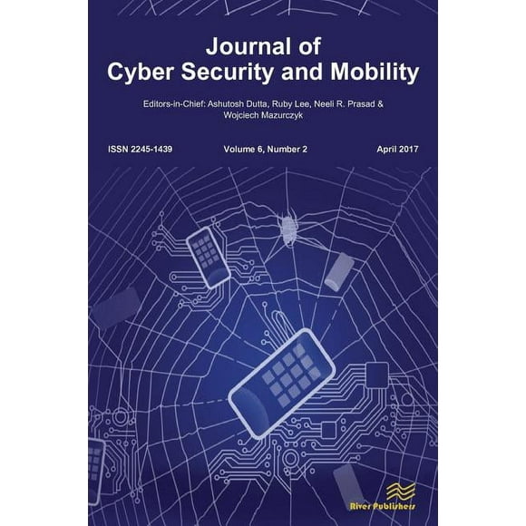 River Publishers Series in Information Science and Technolog: Journal of Cyber Security and Mobility (6-2) (Paperback)