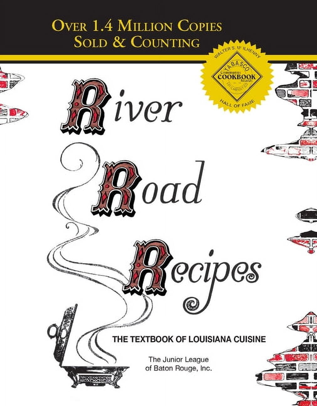 River Road Recipes: The Textbook of Louisiana Cuisine (Hardcover)