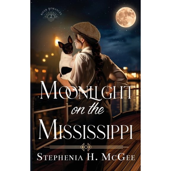River Romances Moonlight on the Mississippi, Book 2, (Paperback)
