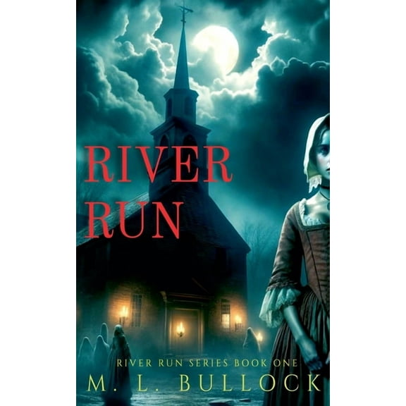 River Run River Run, Book 1, (Paperback)
