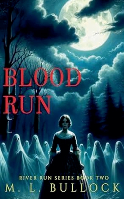 River Run Blood Run, Book 2, (Paperback)