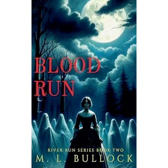 River Run Blood Run, Book 2, (Paperback)