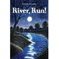 thumbnail image 1 of River, Run!, (Paperback), 1 of 1