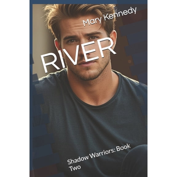 River: Shadow Warriors: Book Two, (Paperback)