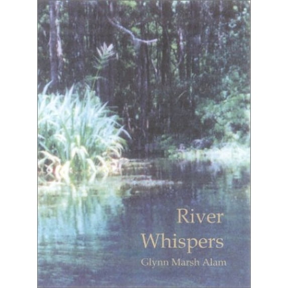 Pre-Owned River Whispers (Paperback) 0970504950 9780970504951