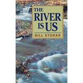 thumbnail image 1 of Pre-Owned The River Is Us Paperback Bill Stokes, 1 of 1