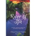 thumbnail image 1 of River of Ifa: Sacred Lessons from the Ifa Orisa Tradition (Paperback), 1 of 1