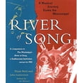 thumbnail image 1 of Pre-Owned River of Song: A Musical Journey Down the Mississippi Hardcover, 1 of 1
