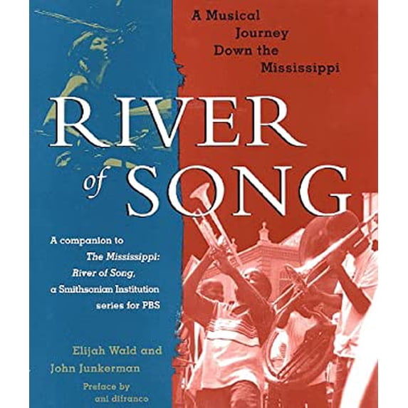 Pre-Owned River of Song: A Musical Journey Down the Mississippi Hardcover