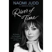 River of Time: My Descent Into Depression and How I Emerged with Hope, (Paperback)