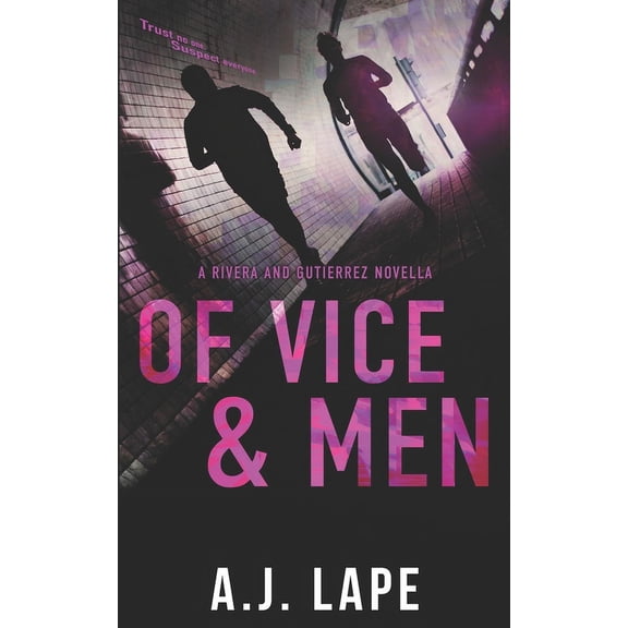 Rivera and Gutierrez Action Thrillers Of Vice and Men: An Action Fiction Novella, Book 3, (Paperback)