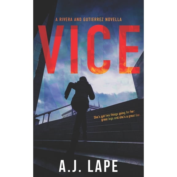 Rivera and Gutierrez Action Thrillers Vice: An Action Fiction Novella, Book 1, (Paperback)