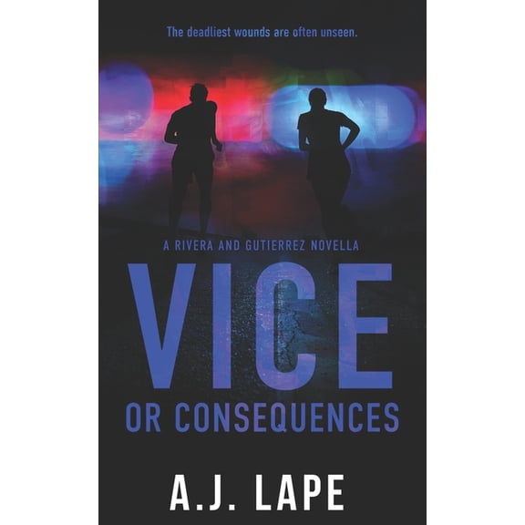 Rivera and Gutierrez Action Thrillers Vice or Consequences: An Action Fiction Novella, Book 4, (Paperback)