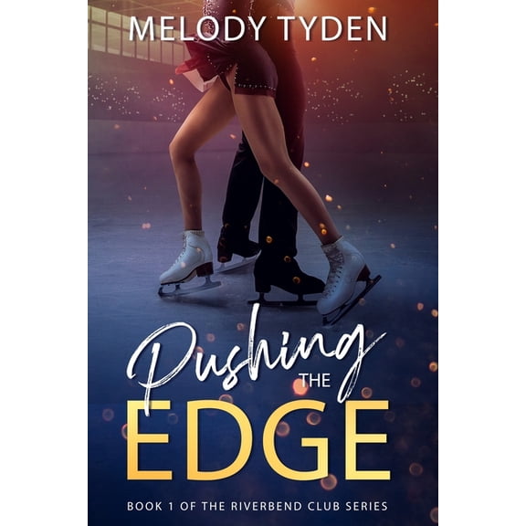 Riverbend Club Pushing the Edge, Book 1, (Paperback)