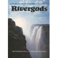 thumbnail image 1 of Pre-Owned Rivergods, Exploring the World's Great Wild Rivers (Paperback) 0871567733 9780871567734, 1 of 1