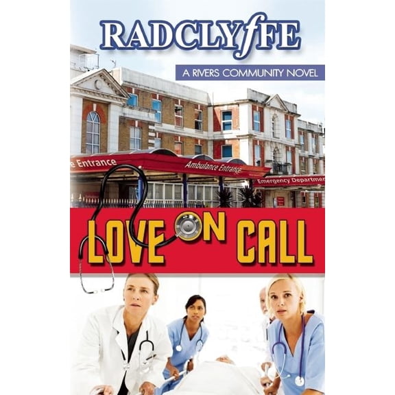 Rivers Community Romance Love on Call, Book 3, (Paperback)
