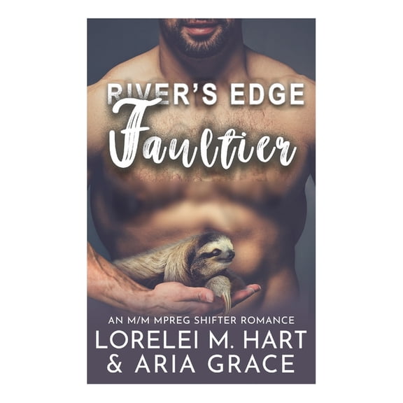 Rivers Edge (German) River's Edge: Faultier: M/M MPreg Wandler Romanze, Book 10, (Paperback)