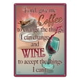 thumbnail image 1 of Rivers Edge Products Retro Metal Tin Sign, 17" x 12" Weatherproof Metal Wall Art for Indoor or Outdoor Decor, Vintage Man Cave, Bar, Cabin, Garage, or Home Decor, Lord Give Me Coffee and Wine, 1 of 2