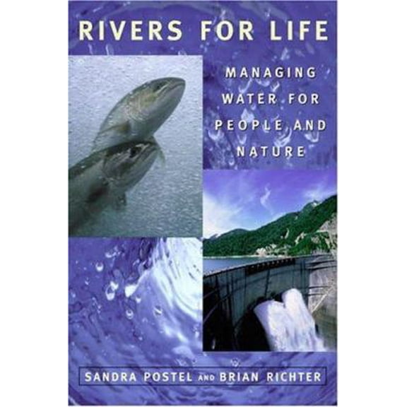 Pre-Owned Rivers for Life : Managing Water For People And Nature (Paperback)
