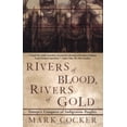 thumbnail image 1 of Pre-Owned Rivers of Blood, Rivers of Gold: Europe's Conquest of Indigenous Peoples Paperback, 1 of 1