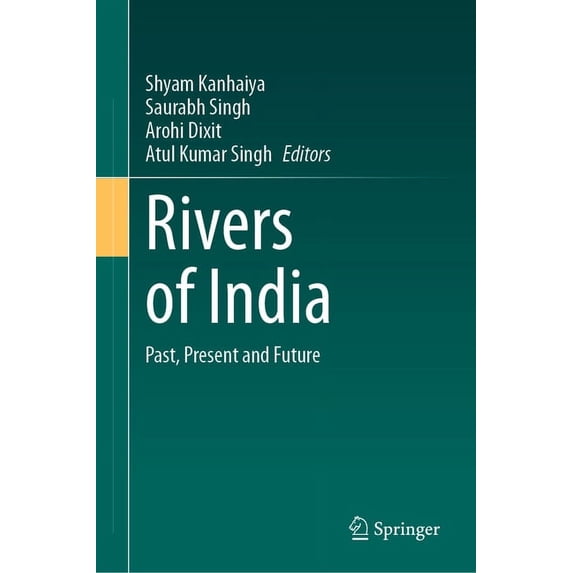 Rivers of India: Past, Present and Future, (Hardcover)