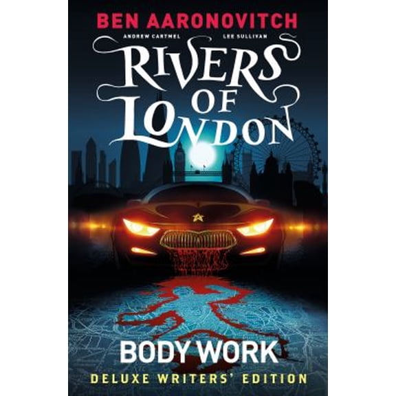Pre-Owned Rivers of London Vol. 1: Body Work Deluxe Writers' Edition Paperback