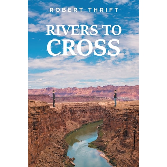 Rivers to Cross, (Paperback)