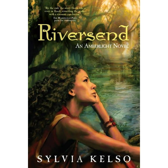 Riversend: An Amberlight Novel, (Paperback)