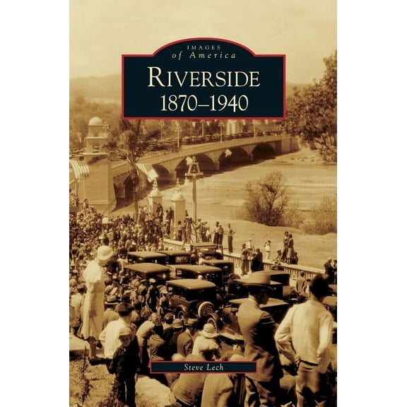 Riverside, 1870-1940 (Hardcover)