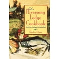 thumbnail image 1 of Pre-Owned The Riversong Lodge Cookbook: World-Class Cooking in The Alaskan Bush (Paperback) 0882403974 9780882403977, 1 of 1